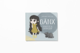 Gaenx Kinderbuch. Illustrationen durch Sarah Huegin. Gestaltung und Layout von Mizko Design.